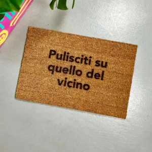 Insulti Luminosi "Pulisciti su quello del vicino" Zerbino Di Tendenza