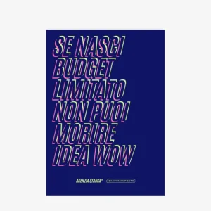 Santomanifesto Poster Se Nasci Budget Limitato Non Puoi Morire Idea Wow Promo Stagionale